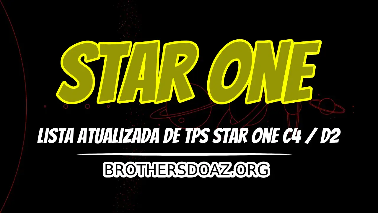 Leia mais sobre o artigo Lista Atualizada de TPs Star One C4 / D2 70w Banda KU em 2025