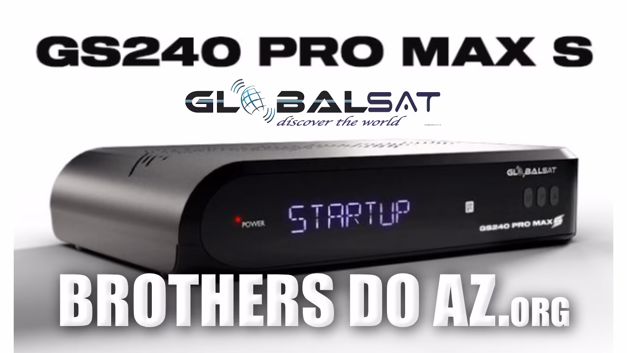Leia mais sobre o artigo Globalsat GS240 Pro Max S Primeira Atualização V1.01 – 08/09/2025