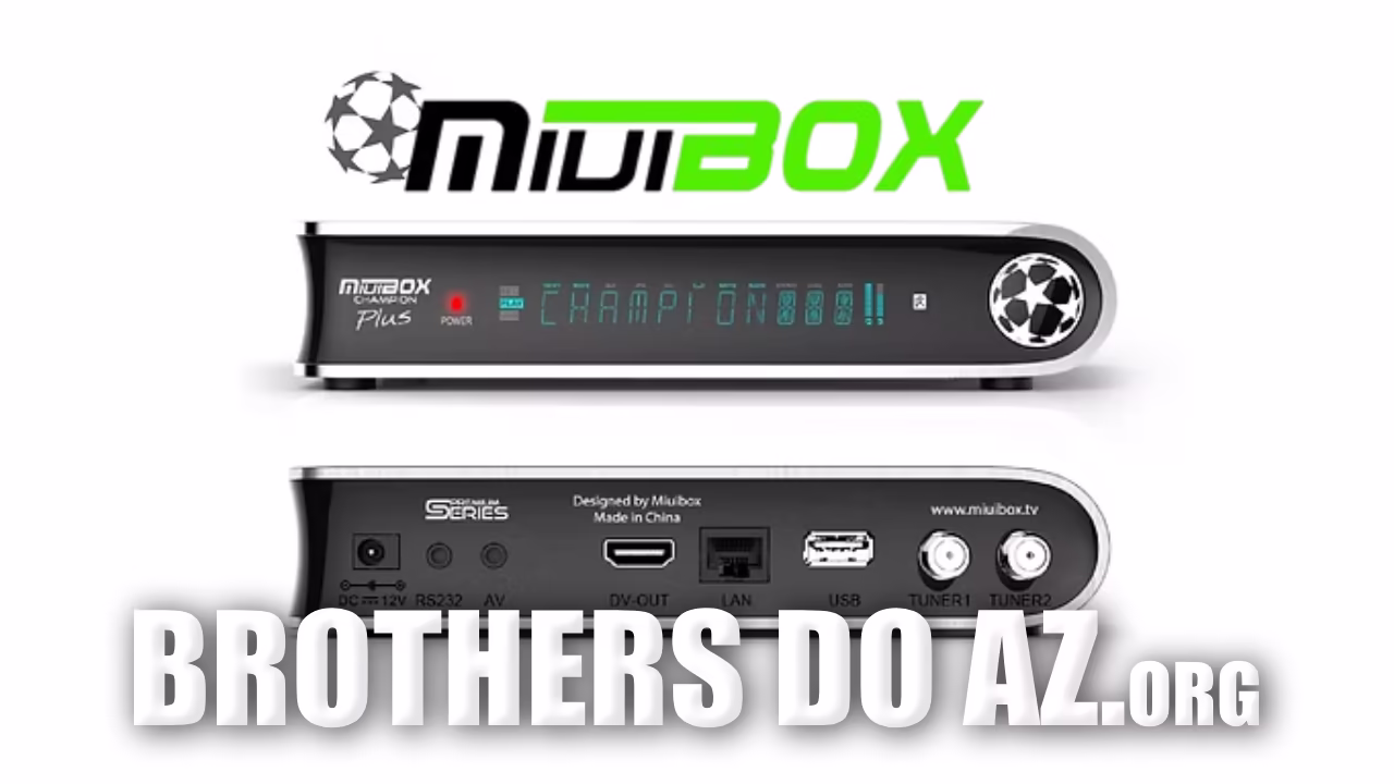 Leia mais sobre o artigo Miuibox Champion Plus Atualização V1.57(24273) – 29/09/2022
